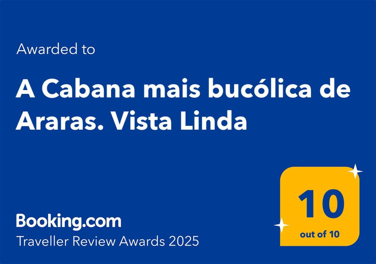 O Chale Mais Bucolico De Araras. Vista Linda Eksteriør bilde
